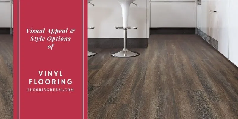 Visual Appeal & Style Options of Vinyl Flooring