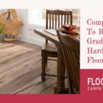 Complete Guide To Rustic Grade Hardwood Flooring.
